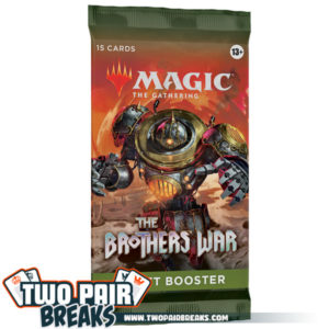 TwoPairBreaks.com - MTG: The Brothers' War Draft Booster Pack